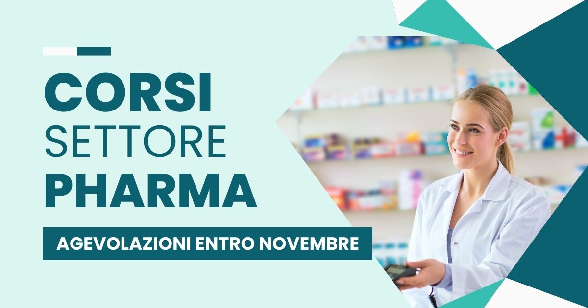 Corsi Settore Pharma: Agevolzioni