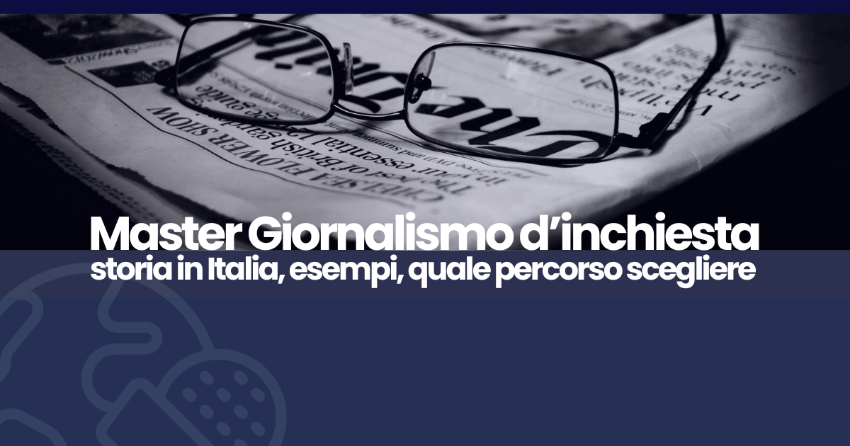 Master Giornalismo d’inchiesta