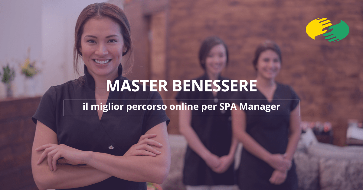 Master benessere: il miglior percorso online per SPA Manager