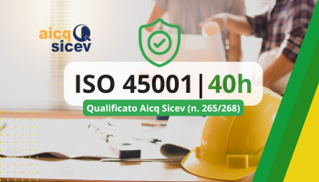 Auditor/Lead Auditor Sistemi di Gestione per la Salute e Sicurezza sul Lavoro 40h - ISO 45001:2018